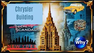 Chrysler Building: The Untold Story of NYC&rsquo;s Art Deco.Secrets, Scandals & Modern Legacy