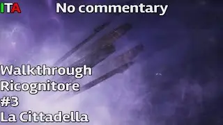 #3 La Cittadella - Ricognitore - Mass Effect 3 Legendary Edition - Walkthrough ITA (No commentary)