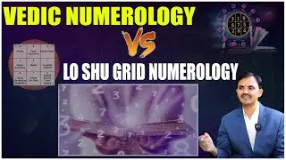 Vedic Numerology VS Lo Shu Grid Numerology | Numerologist Wishwamk Sen | Dharamapatham