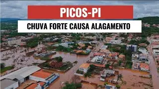 PICOS - PI: Chuva forte causa alagamentos