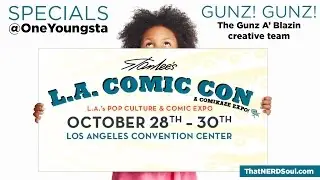 Gunz A' Blazin Comic Book Interview | Los Angeles Comic Con LACC2016 | NERDSoul