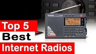 Top 5 Best Internet Radios
