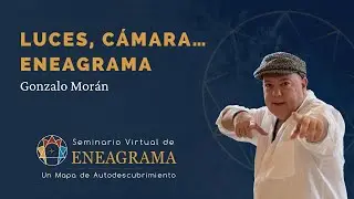 Luces, c&aacute;mara&hellip; Eneagrama. Pel&iacute;culas y series recomendadas por Gonzalo Mor&aacute;n para ver eneatipos