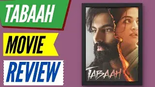 Tabaah Movie Review | Reviewwala