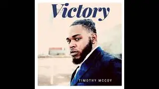 Victory- Timothy McCoy