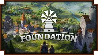 Foundation - 01 - (Medieval Village Building Game) [2020]