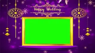 wedding frame green screen || green screen frame effect || wedding video frame |Real Wedding FX |215