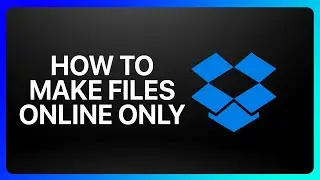 How To Make Dropbox Files Online Only Tutorial