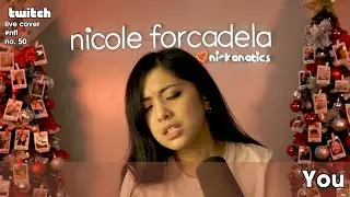 You - Basil Valdez / Jona | Nicole Forcadela Live Cover | #nft 🔥