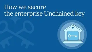 Как мы обеспечиваем безопасность предприятия Unchained key