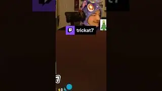 left the chat | trickat7 on #Twitch