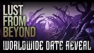 Lust From Beyond PC Worldwide Date Reveal Trailer
