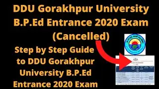 DDU Gorakhpur University B.P.Ed Entrance 2020 Exam (Cancelled) - How Exam (Cancelled) Notice
