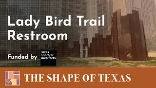 Lady Bird Trail Restroom, Austin - The Shape of Texas