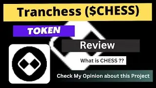 What is Tranchess (CHESS) Coin | Review About CHESS Token
