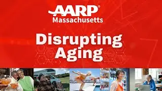 AARP MA Disrupting Aging