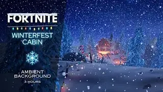 Fortnite Winterfest Cabin 3 HOURS