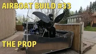 Сборка аэролодки №33: Установка сверхширокого винта WhirlWind.