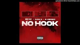 Dave East - No Hook (Feat. Don Q & G Herbo) 2017