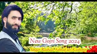 New Gojri Song 2024 Singer Rashad Ashraf Uri