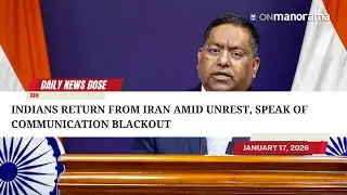 Indians return from Iran amid unrest, speak of communication blackout | Jan 17, 2026