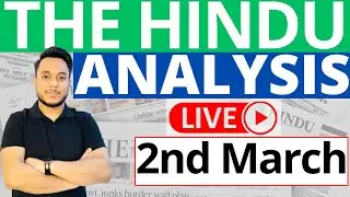 The Hindu Newspaper Analysis | 2 March 2023 | Current Affairs for UPSC | Sahil Saini