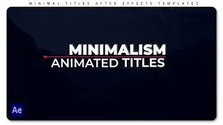 Minimal Titles - After Effects Template | Free Download | Templates for Creators