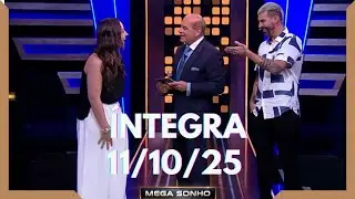 CAROLINE FURLAN E RAMAD&Eacute;S FURLAN NO 'MEGA SONHO' - 11/10/25 | COMPLETO