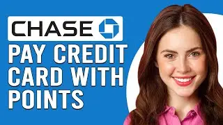 How To Pay Chase Credit Card With Reward Points (How Do I Pay Chase Credit Card With Reward Point?)