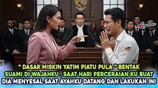 DI HINA MISKIN DAN YATIM PIATU OLEH SUAMI SAAT HARI PERCERAIAN KU BUAT DIA JATUNGAN #novelromantis