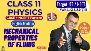 9 Class 11th EM PHYSICS Mechanical Properties of Fluids