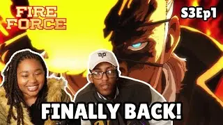 FIRE FORCE SEASON 3 EPISODE 1 REACTION