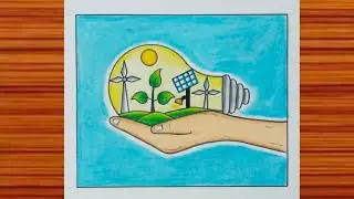 Energy Conservation Drawing Poster / Renewal Energy Drawing / National Energy Conservation Drawing