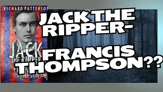 Jack the Ripper- Francis Thompson?????