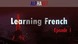 Learning French - Episode 1 | Alphabet | Rahmat Ali