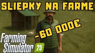 M&Aacute;ME SLIEPKY !!! | ZAČIATOK OD NULY | FARMING SIMULATOR 25 |#10