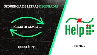 Sequ&ecirc;ncias - Quest&atilde;o 38 IFCE 2025