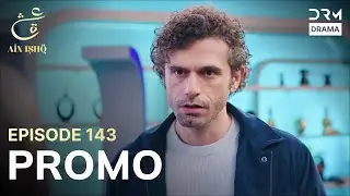 Ain Ishq | One love | Episode 143 Promo | Tomorrow at 8PM | UD2O