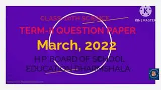 Science Term-II Question Paper 2022. Series-A H.P. Board of School Education.