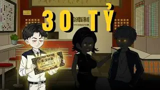 Full Version | Trúng 30 Tỷ Và Bài Học Xương Máu