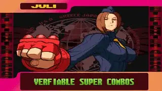 X-Juli A-Juli X-ism A-ism Verifiable Super Combos - Street Fighter Alpha 3 SFA3 Upper/Max
