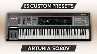 ARTURIA SQ80V ♫ 65 Custom Presets ► Wave Mechanics Sound Bank