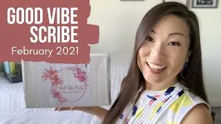 Good Vibe Scribe | February 2021