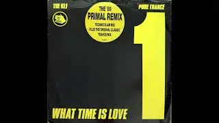 The KLF - What Time Is Love (Original Classic Trance Mix)