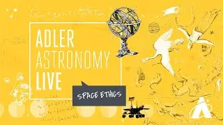 Adler Astronomy Live: Space Ethics