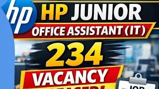 HP Junior office assistant ( IT) 234 Vaccancy released 