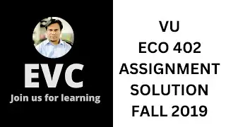 ECO 402 Assignment Solution 1/Fall 2019/Urdu/Hinid