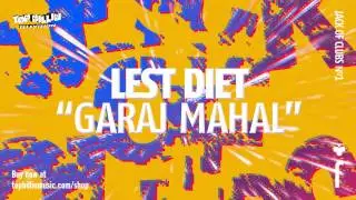 Lest Diet - Garaj Mahal