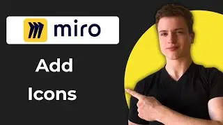 How To Add Icons In Miro (Quick Guide)