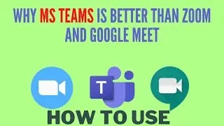 Why MS Teams is better than Zoom and Google Meet and How to Use  in Urdu / Hindi